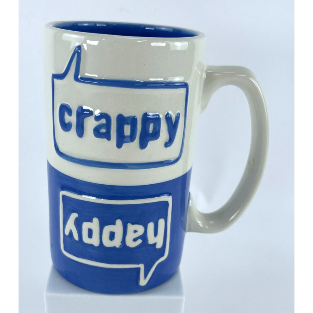 Crappy / Happy Dual Coffee You Decide on Your Mood Ceramic Coffee Cup